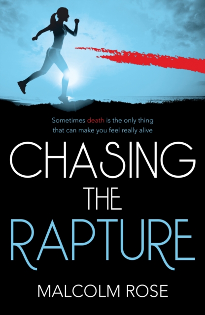 Chasing the Rapture (ebook)