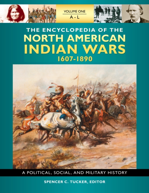 Encyclopedia of North American Indian Wars, 1607-1890
