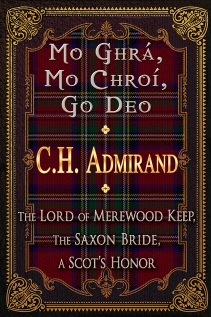 Mo Ghra Mo Chroi Go Deo (My Love My Heart Forever)