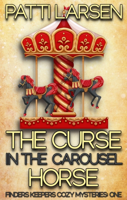 Curse in the Carousel Horse