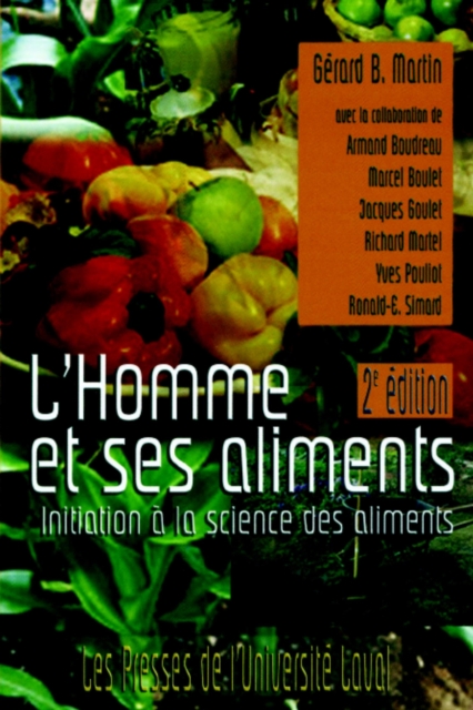 L'homme et ses aliments. Initiation à la science des aliments (2e édition)