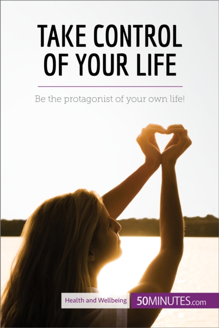 Take Control of Your Life
