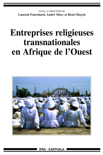 Entreprises religieuses transnationales en Afrique de l'Ouest