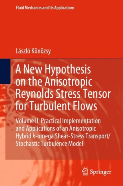 New Hypothesis on the Anisotropic Reynolds Stress Tensor for Turbulent Flows