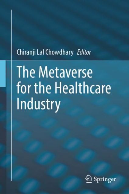 Metaverse for the Healthcare Industry