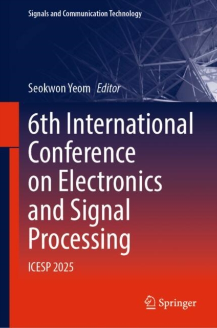 6th International Conference on Electronics and Signal Processing