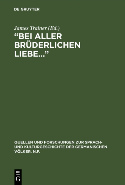 “Bei aller brüderlichen Liebe...”