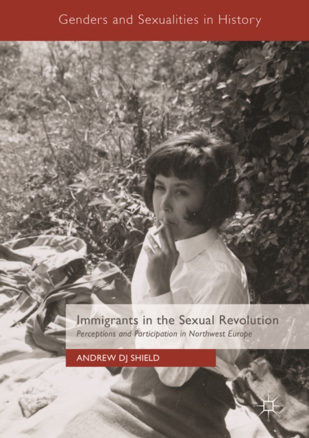 Immigrants in the Sexual Revolution
