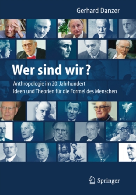 Wer sind wir? Auf der Suche nach der Formel des Menschen