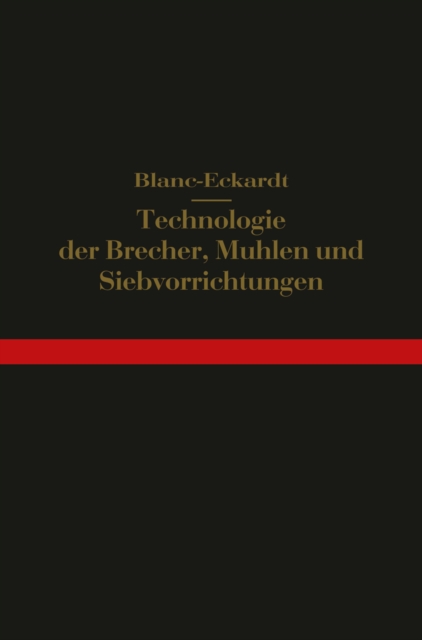 Technologie der Brecher, Mühlen und Siebvorrichtungen
