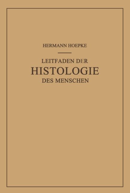 Leitfaden der Histologie des Menschen