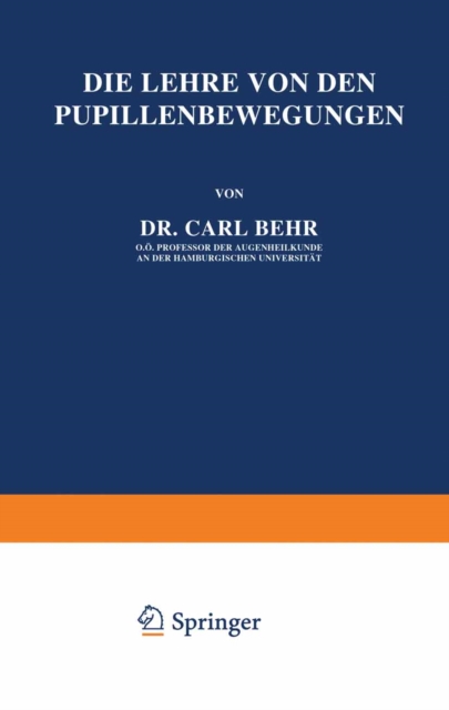 Die Lehre von den Pupillenbewegungen