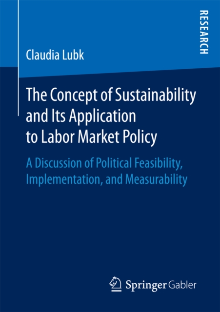 Concept of Sustainability and Its Application to Labor Market Policy