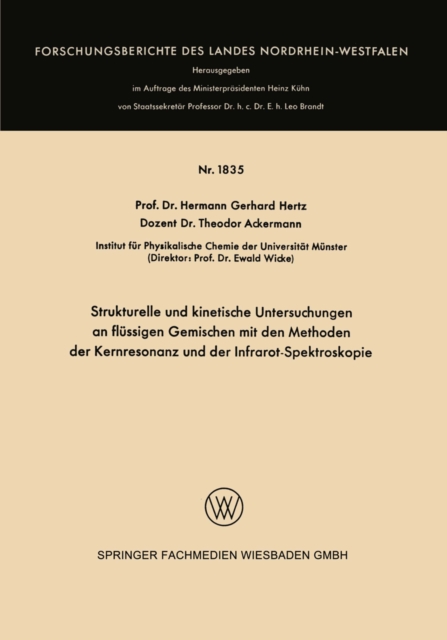 Strukturelle und kinetische Untersuchungen an flüssigen Gemischen mit den Methoden der Kernresonanz und der Infrarot-Spektroskopie