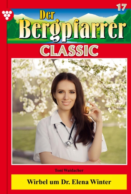Der Bergpfarrer Classic 17 – Heimatroman