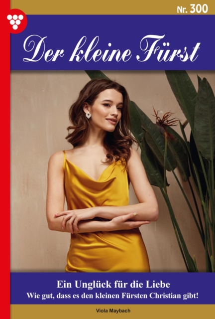 Der kleine Fürst 300 – Adelsroman