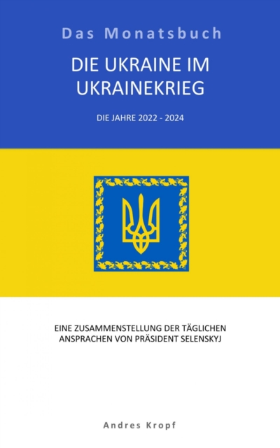 Die Ukraine im Ukrainekrieg