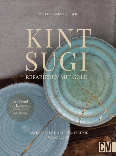 Kintsugi - Reparieren mit Gold