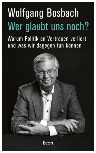 Wer glaubt uns noch?