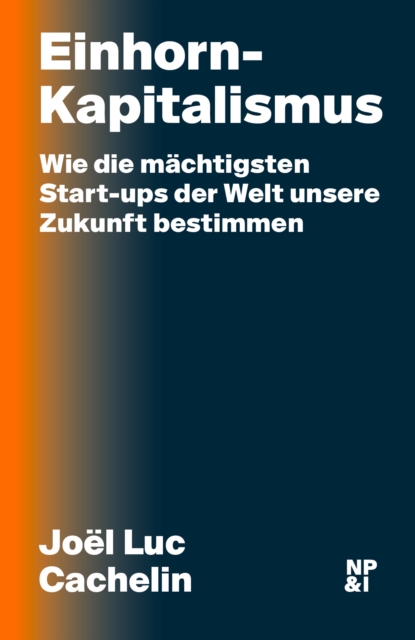 Einhorn-Kapitalismus