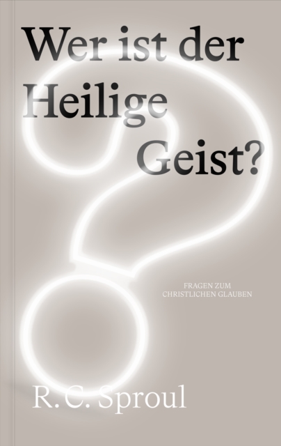Wer ist der Heilige Geist?