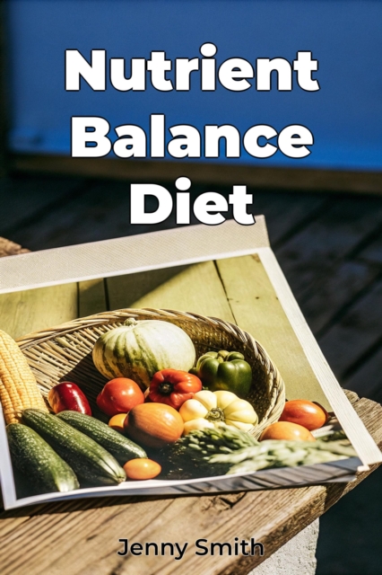 Nutrient Balance Diet