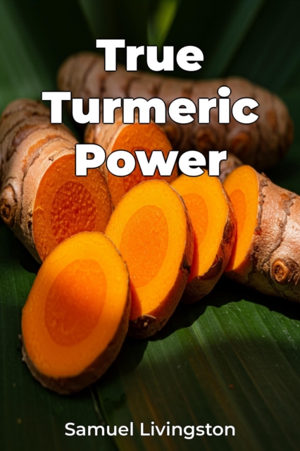True Turmeric Power