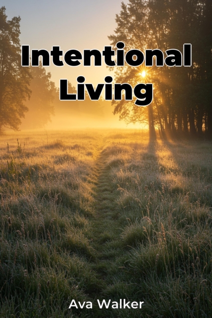 Intentional Living