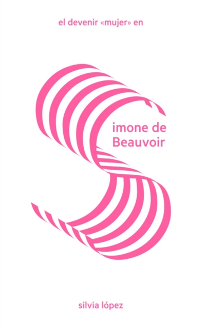El devenir "mujer" en Simone de Beauvoir