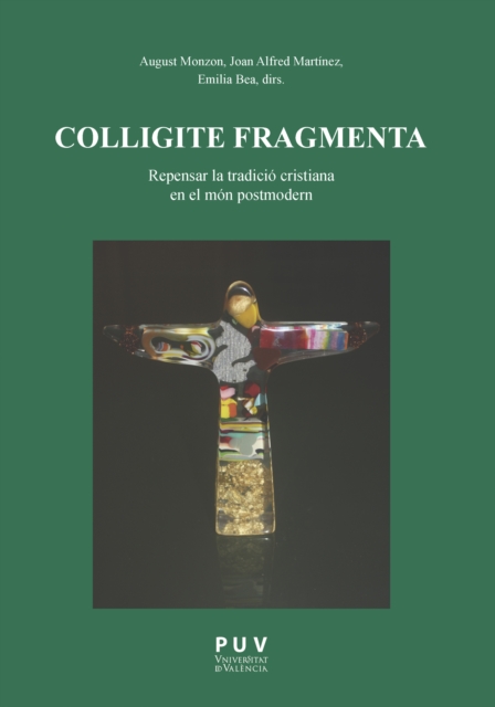 Colligite Fragmenta