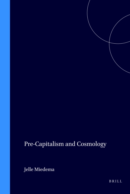 Pre-Capitalism and Cosmology