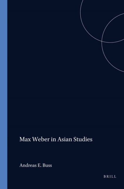 Max Weber in Asian Studies