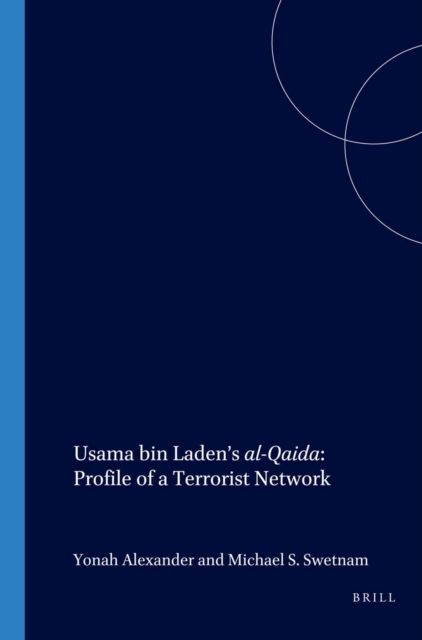Usama bin Laden's Al-Qaida:Profile of a Terrorist Network