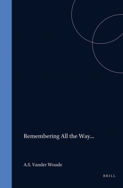 Remembering All the Way...