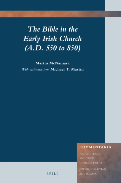 Bible in the Early Irish Church, A.D. 550 to 850