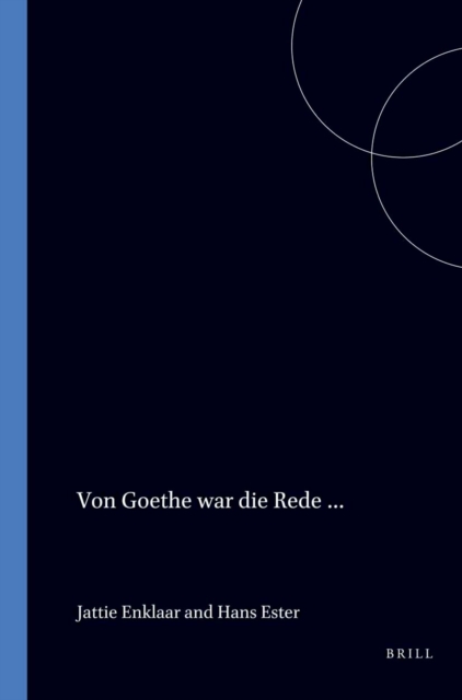 Von Goethe war die Rede ...