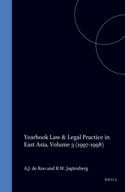 Yearbook Law & Legal Practice in East Asia, Volume 3 (1997-1998)