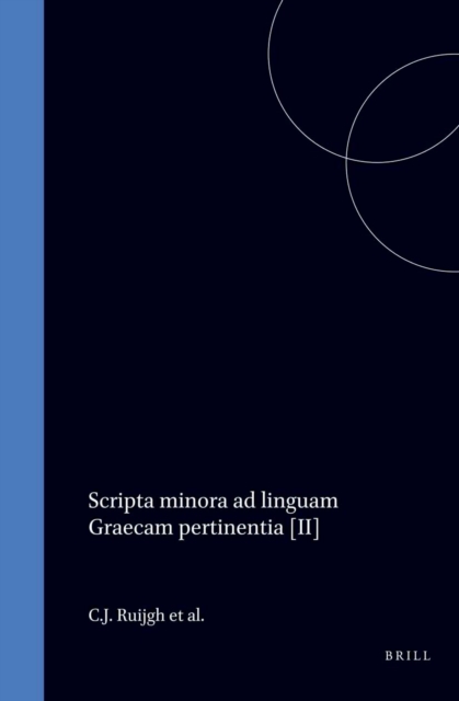 Scripta Minora Ad Linguam Graecam Pertinentia