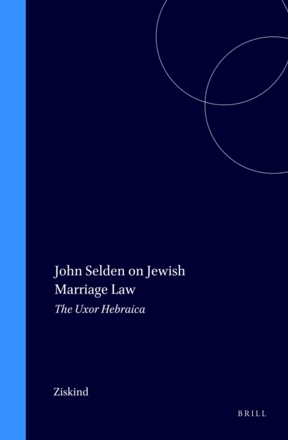 John Selden on Jewish Marriage Law