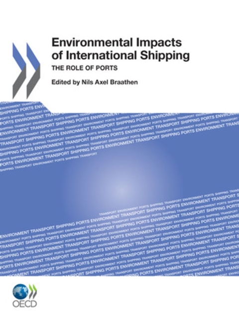 Environmental Impacts of International Shipping The Role of Ports
