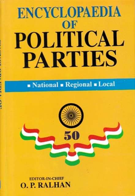 Encyclopaedia Of Political Parties Post-Independence India (The Janata Party)