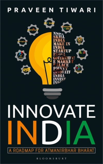 Innovate India : A Roadmap for Atmanirbhar Bharat