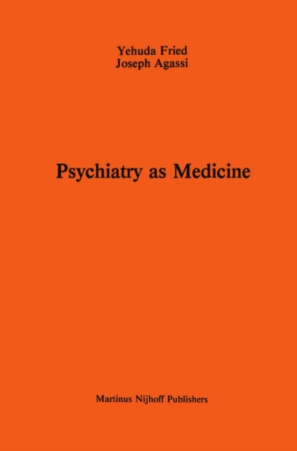 Psychiatry as Medicine