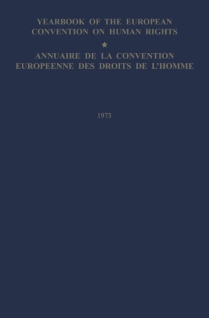 Yearbook of the European Convention on Human Rights / Annuaire de la Convention Europeenne des Droits de L'Homme