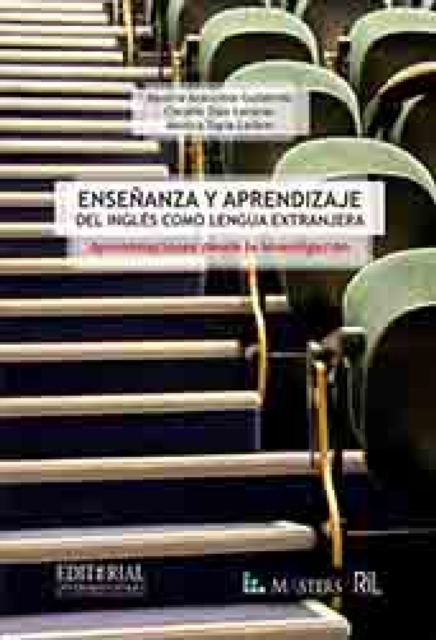 Ensenanza y aprendizaje del ingles como lengua extranjera. Aproximacion desde la investigacion