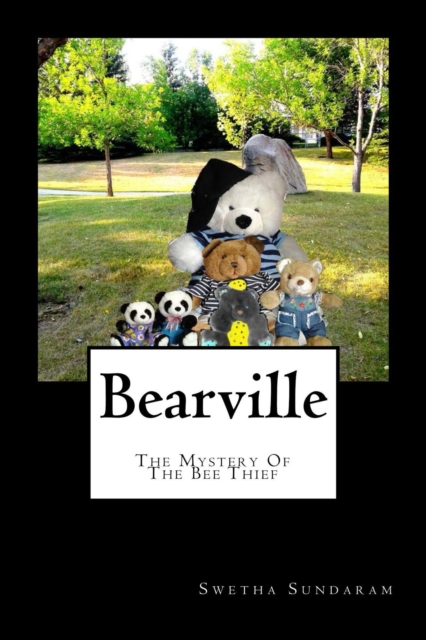 Bearville  The Mystery Of The Bee Thief