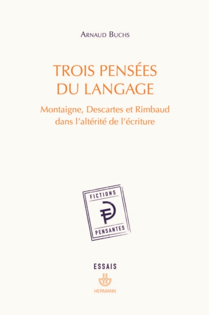 Trois pensées du langage