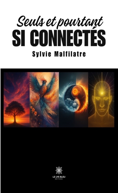 Seuls et pourtant si connectes