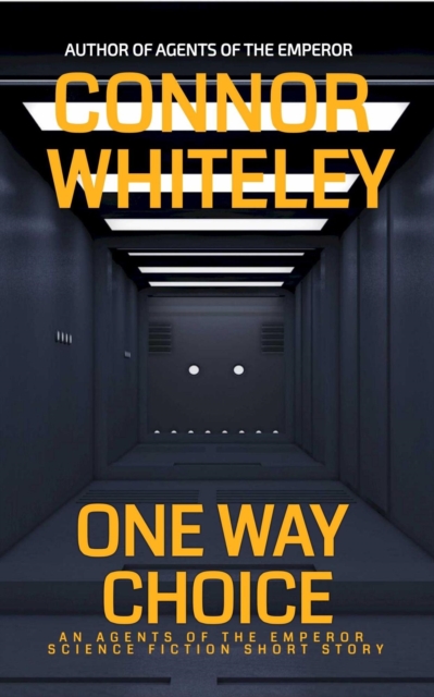 One Way Choice: An Agents of The Science Fiction Short Story