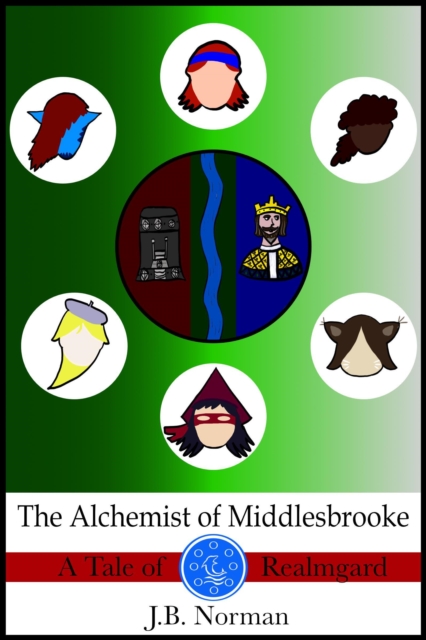 Alchemist of Middlesbrooke: A Tale of Realmgard